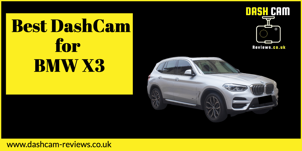 Best DashCam for BMW X3