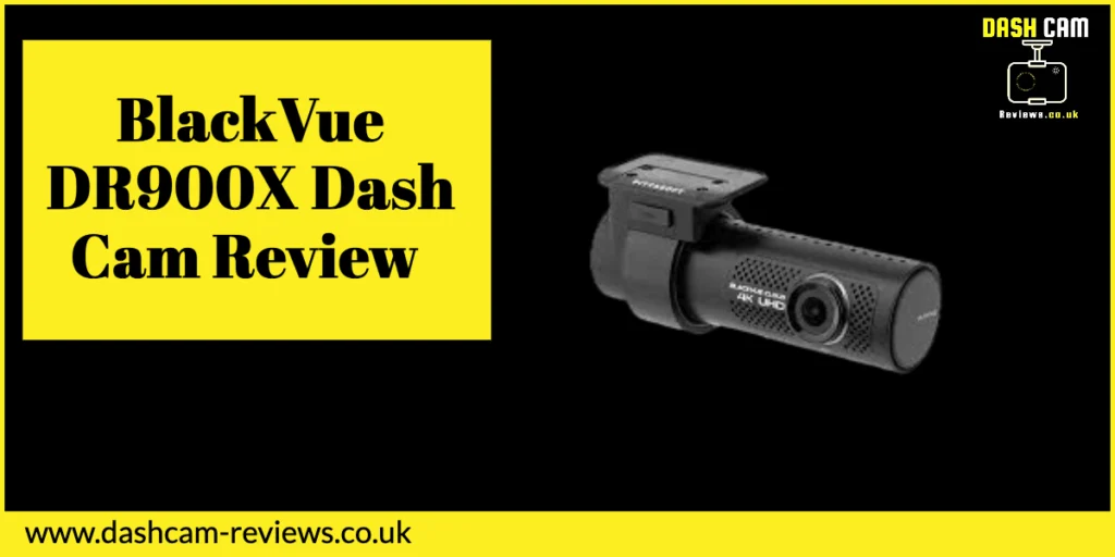 BlackVue DR900X Dash Cam Review