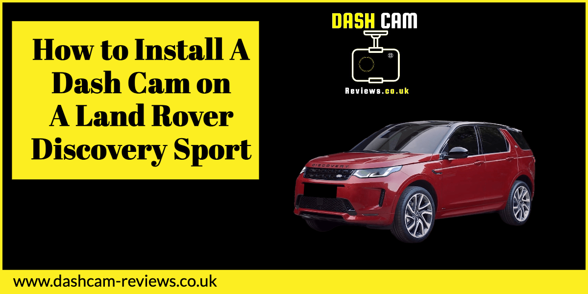 Land Rover Discovery Sport Dash Cam (Suitable)